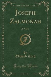 Joseph Zalmonah: A Novel (Classic Reprint)