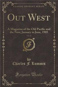 Out West, Vol. 22