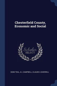 Chesterfield County, Economic and Social