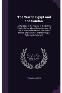 The War in Egypt and the Soudan