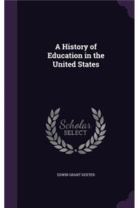 A History of Education in the United States