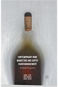 Contemporary Wine Marketing and Supply Chain Management