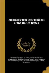 Message from the President of the United States