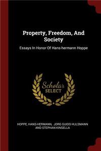 Property, Freedom, And Society