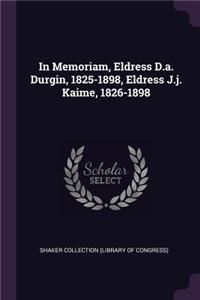 In Memoriam, Eldress D.a. Durgin, 1825-1898, Eldress J.j. Kaime, 1826-1898