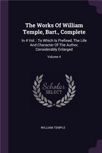 Works Of William Temple, Bart., Complete
