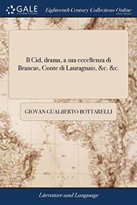 IL CID, DRAMA, A SUA ECCELLENZA DI BRANC