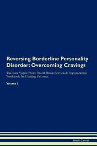 Reversing Borderline Personality Disorder