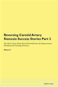 Reversing Carotid Artery Stenosis