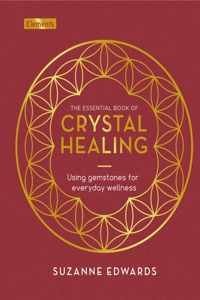 Essential Book of Crystal Healing