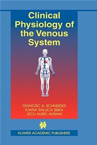 Clinical Physiology of the Venous System