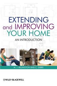 Extending and Improving Your Home - An Introduction