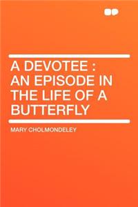A Devotee