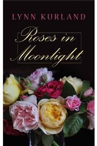 Roses in Moonlight