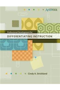 Professional Development for Differentiating Instruction