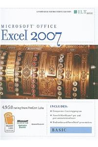 Excel 2007: Basic + CertBlaster and CBT Instructor's Edition