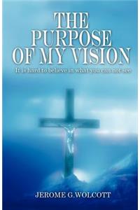 Purpose of My Vision