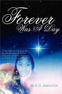 Forever Was A Day