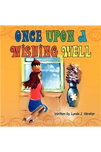 Once Upon a Wishing Well