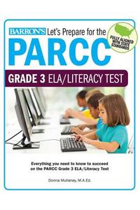 Let's Prepare for the Parcc Grade 3 Ela/Literacy Test