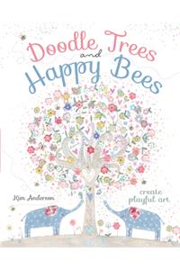 Doodle Trees and Happy Bees