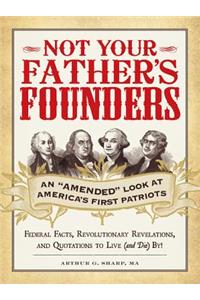 Not Your Father's Founders