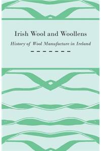 Irish Wool and Woollens - History of Wool Manufacture in Ireland