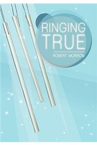 Ringing True