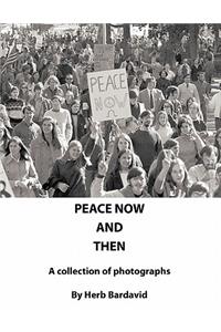 Peace Now and Then