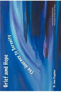 Grief and Hope-The Journey to Serenity