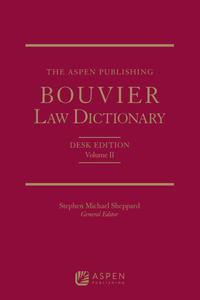 The Aspen Publishing Bouvier Law Dictionary
