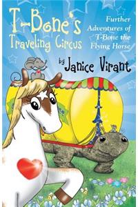 T-Bone 's Traveling Circus