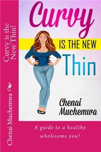 Curvy is the New Thin!