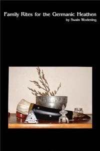 Family Rites for the Germanic Heathen