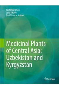 Medicinal Plants of Central Asia: Uzbekistan and Kyrgyzstan