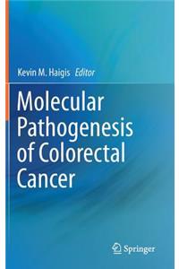 Molecular Pathogenesis of Colorectal Cancer