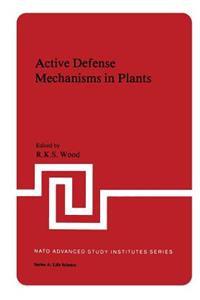 Active Defense Mechanisms in Plants