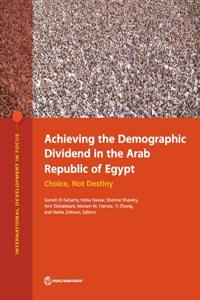 Achieving the Demographic Dividend in the Arab Republic of Egypt
