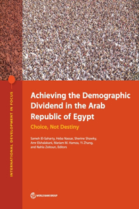 Achieving the Demographic Dividend in the Arab Republic of Egypt