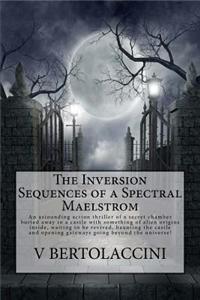 The Inversion Sequences of a Spectral Maelstrom