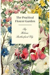 The Practical Flower Garden