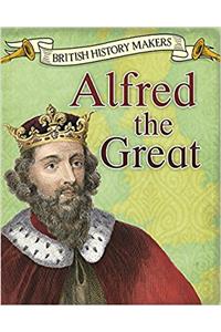 Alfred the Great (Read Me!: British History Makers)