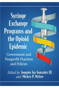 Syringe Exchange Programs and the Opioid Epidemic