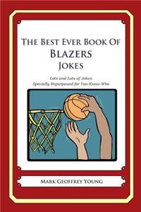 The Best Ever Book of Blazers Jokes