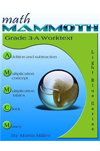Math Mammoth Grade 3-A Worktext