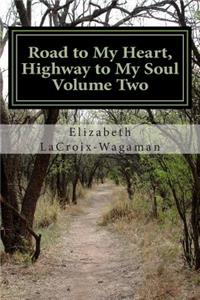 Road to My Heart, Highway to My Soul Volume Two