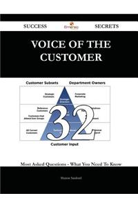 Voice of the Customer 32 Success Secrets - 32 Most Asked Questions on Voice of the Customer - What You Need to Know