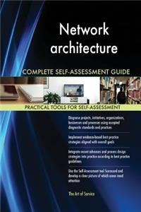 Network architecture Complete Self-Assessment Guide