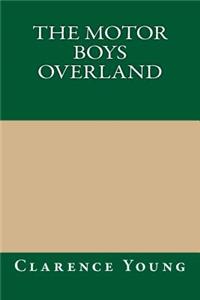The Motor Boys Overland