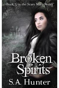 Broken Spirits